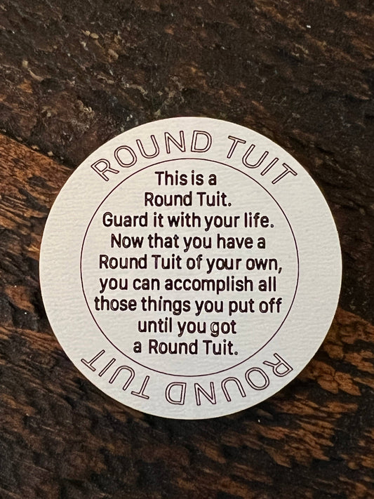 Round Tuit